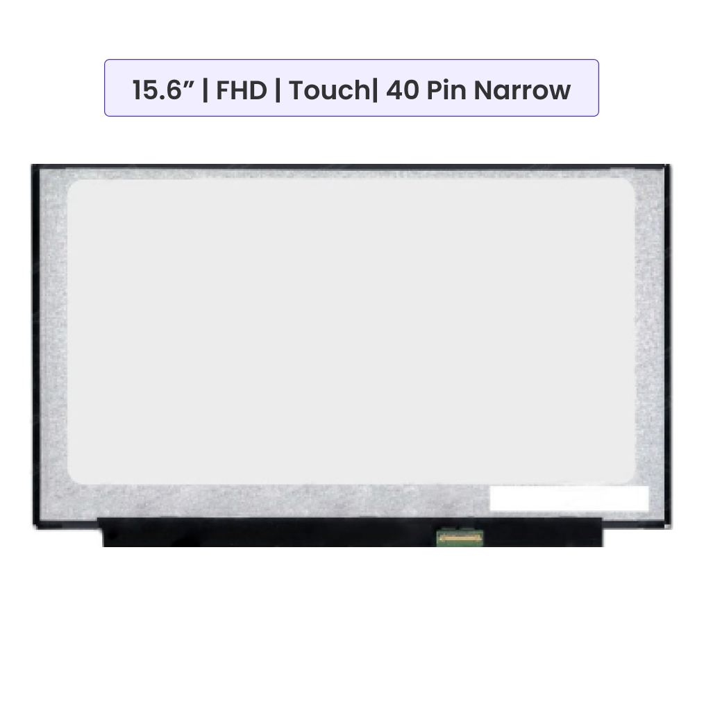 15.6-Inch - FHD (1920x1080) Touch - 40 Pin Narrow